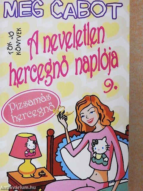 A neveletlen hercegnő naplója 9.