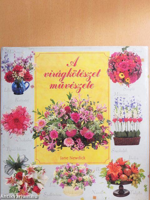 A virágkötészet művészete