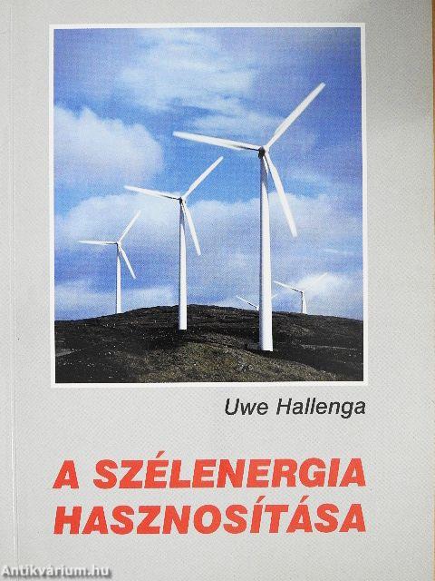 A szélenergia hasznosítása