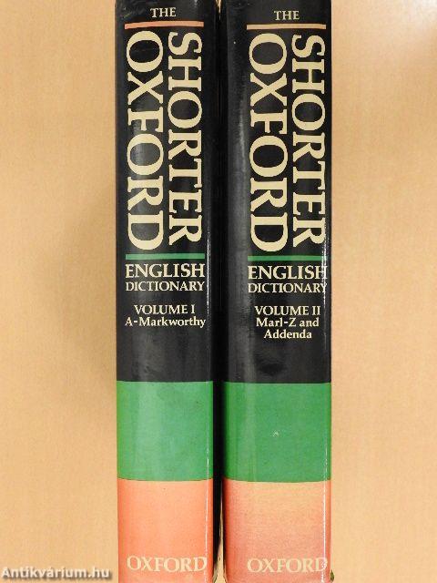The Shorter Oxford English Dictionary on Historical Principles I-II.