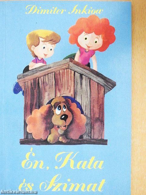 Én, Kata és Szimat