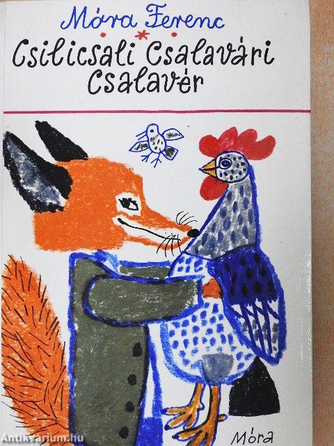 Csilicsali Csalavári Csalavér