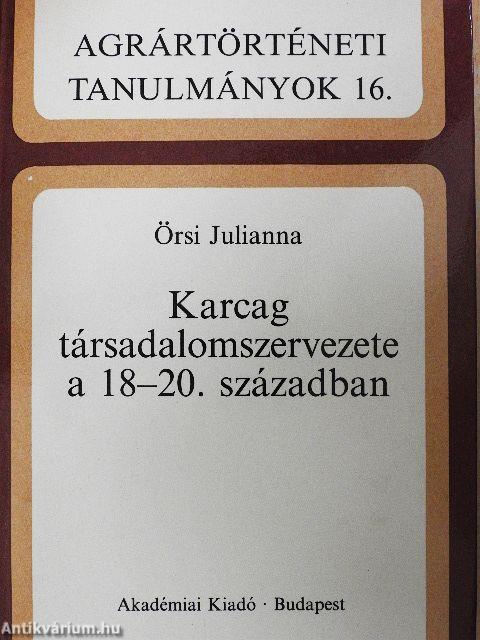 Karcag társadalomszervezete a 18-20. században