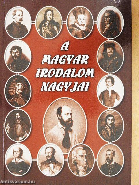 A magyar irodalom nagyjai