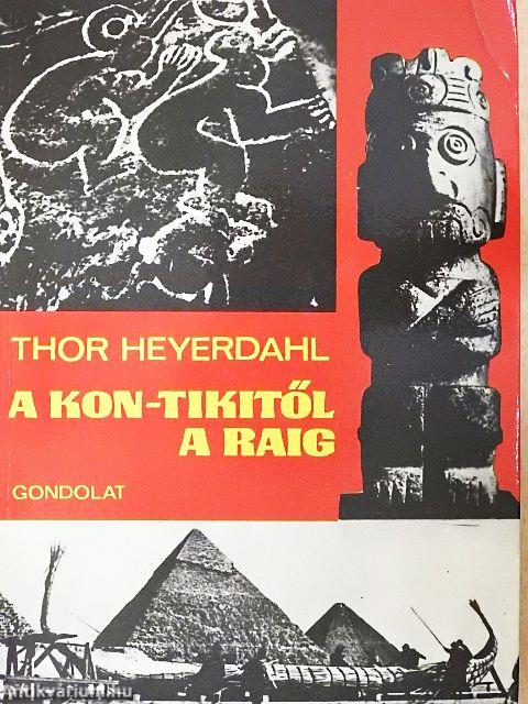 A Kon-Tikitől a Raig