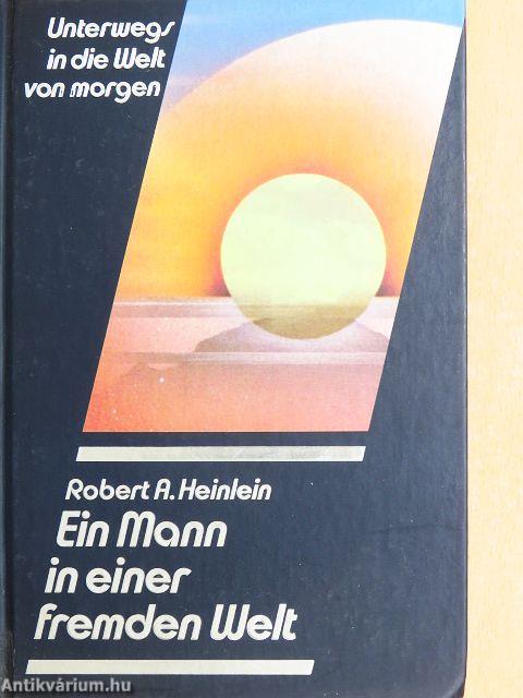 Ein Mann in einer fremden Welt