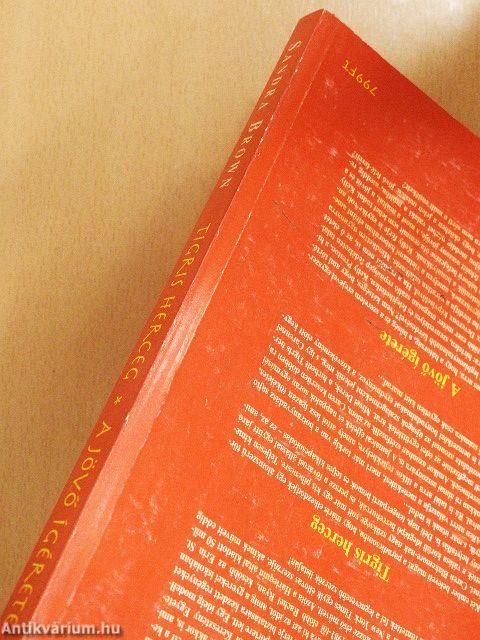 Tigris herceg/A jövő ígérete