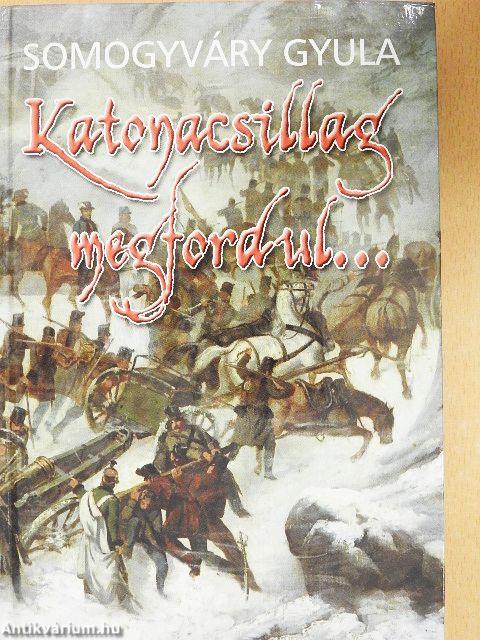 Katonacsillag megfordul...