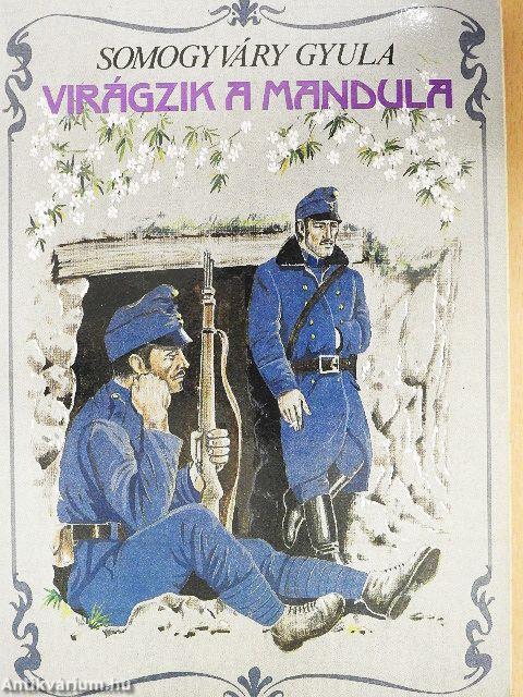 Virágzik a mandula...