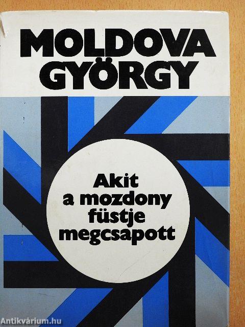 Akit a mozdony füstje megcsapott...