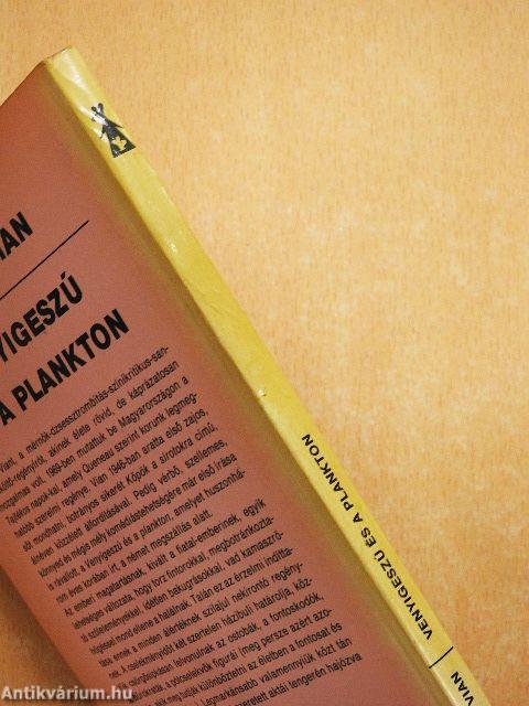 Venyigeszú és a plankton
