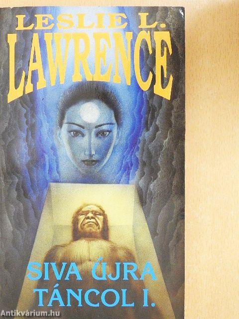 Siva újra táncol I-II.