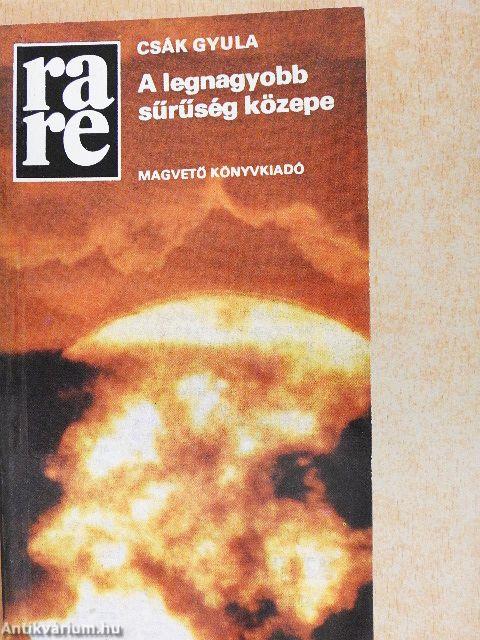 A legnagyobb sűrűség közepe