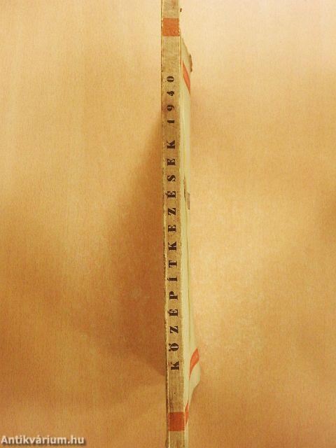 Középítkezések 1940