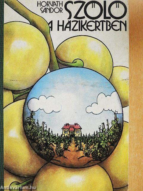 Szőlő a házikertben