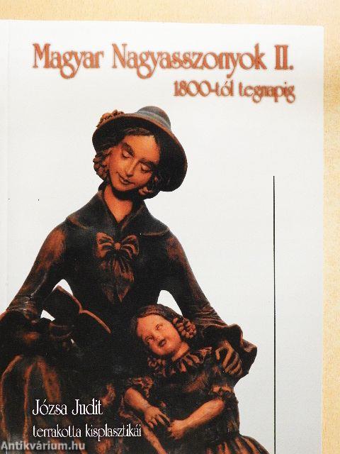 Magyar nagyasszonyok II.