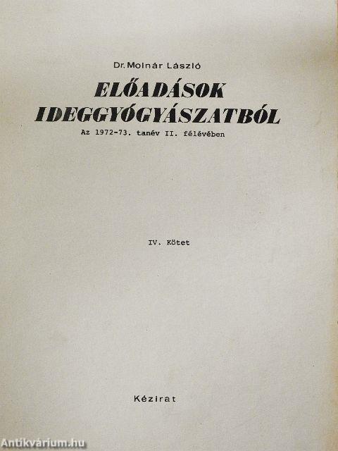 Előadások ideggyógyászatból IV.