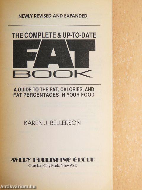 The Complete & Up-to-Date Fat Book