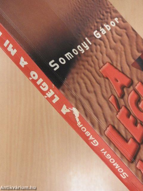 A légió a mi hazánk