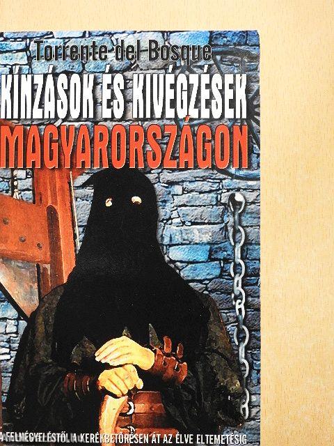 Kínzások és kivégzések Magyarországon