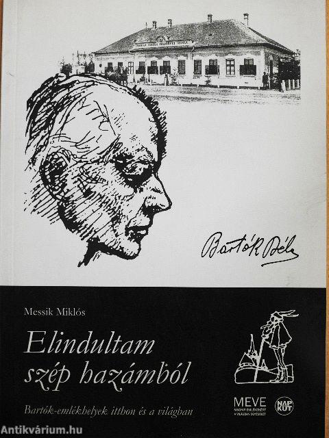 Elindultam szép hazámból