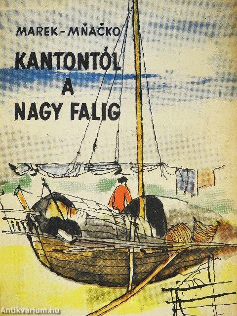 Kantontól a Nagy Falig