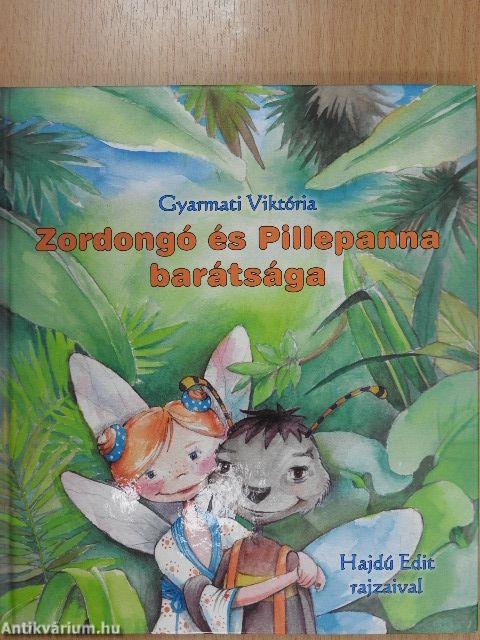 Zordongó és Pillepanna barátsága