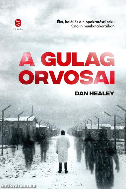 A Gulág orvosai
