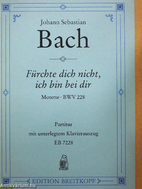 Fürchte dich nicht, ich bin bei dir