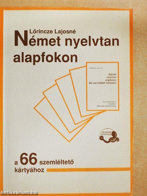 Német nyelvtan alapfokon a 66 szemléltető kártyához