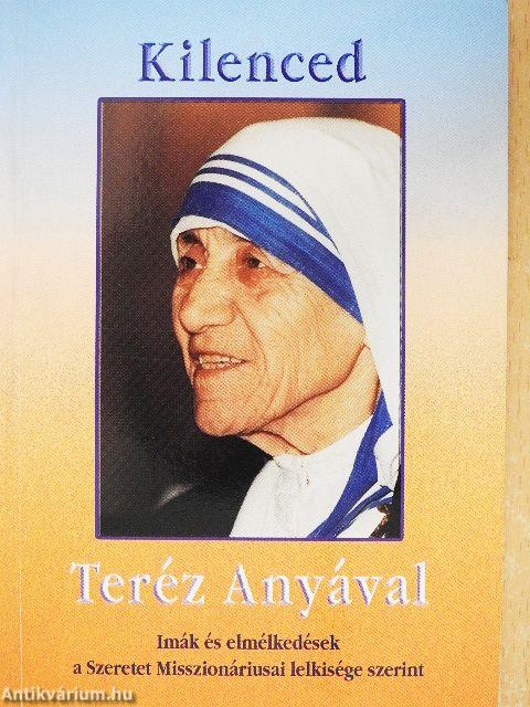 Kilenced Teréz Anyával