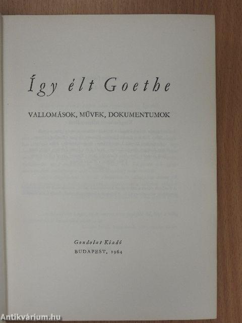 Így élt Goethe