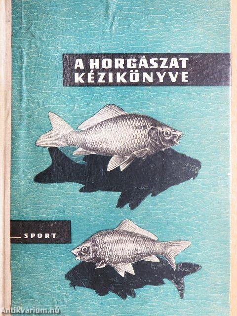 A horgászat kézikönyve