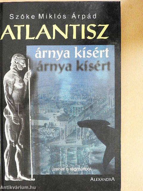 Atlantisz árnya kísért