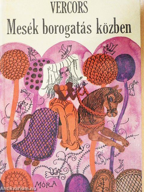 Mesék borogatás közben