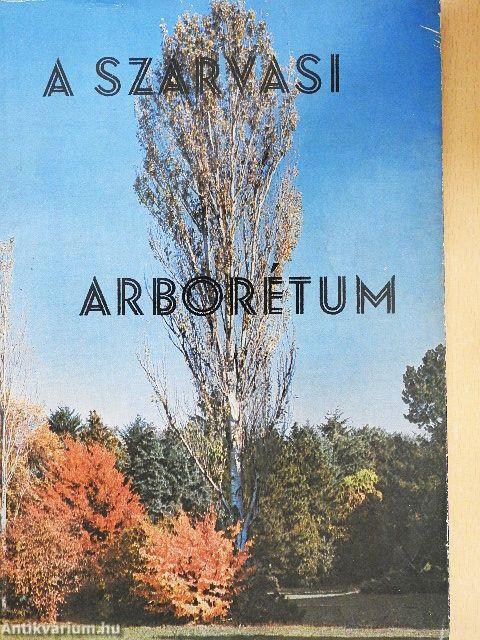 A szarvasi arborétum