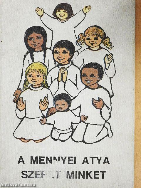 A mennyei atya szeret minket
