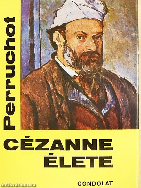 Cézanne élete