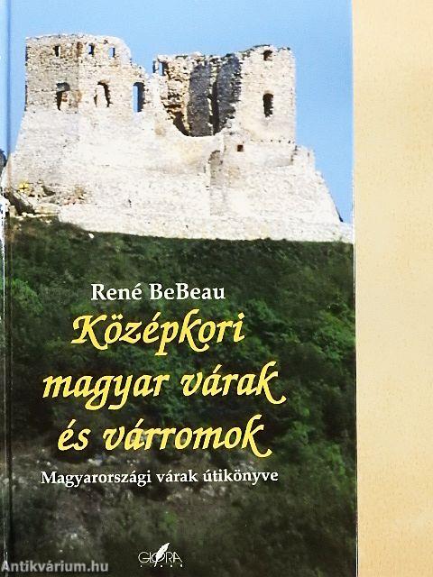 Középkori magyar várak és várromok