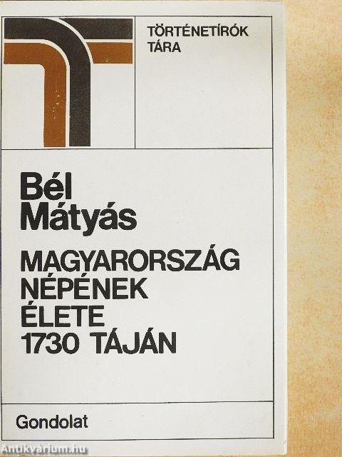 Magyarország népének élete 1730 táján