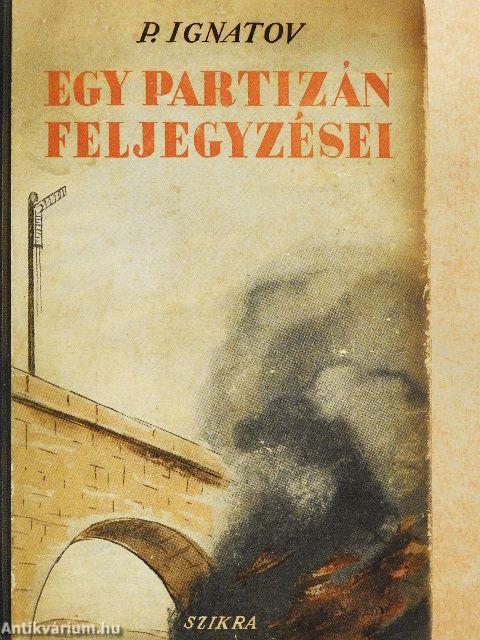 Egy partizán feljegyzései