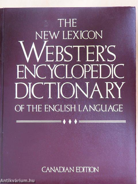 The New Lexicon Webster's Encyclopedic Dictionary of the English Language
