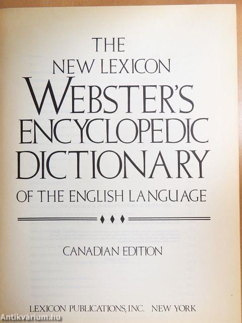 The New Lexicon Webster's Encyclopedic Dictionary of the English Language