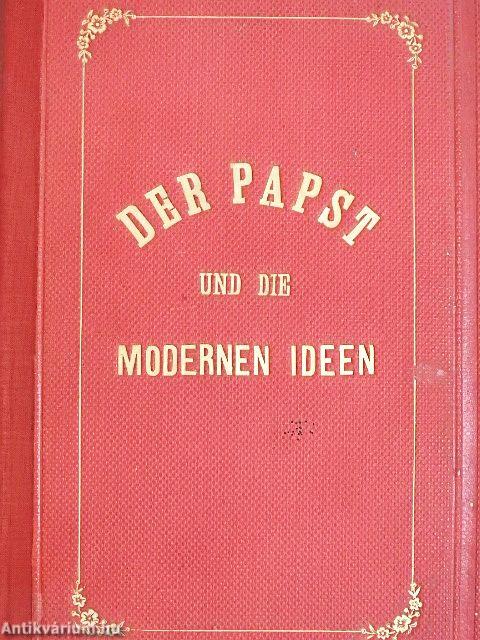 Der Papst und die modernen Ideen I-V./Die Theologie der Schule