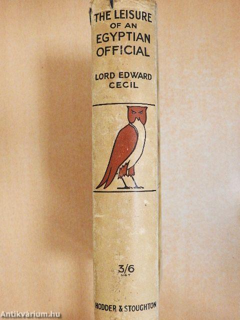 The leisure of an egyptian official