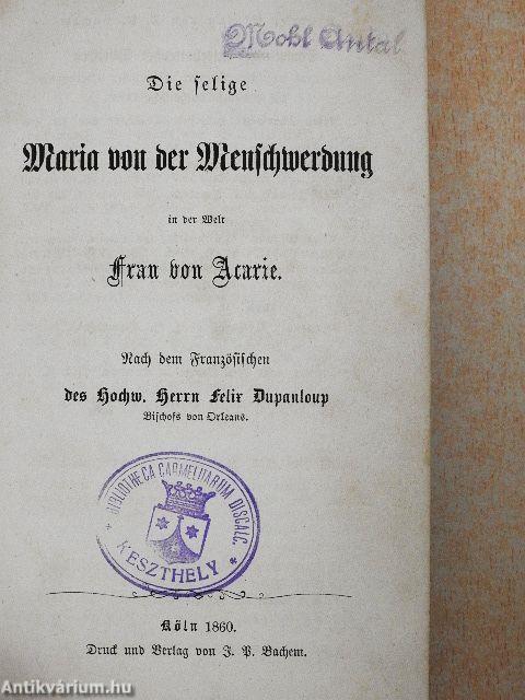 Die selige Maria von der Menschwerdung in der Welt Frau von Acarie (gótbetűs)