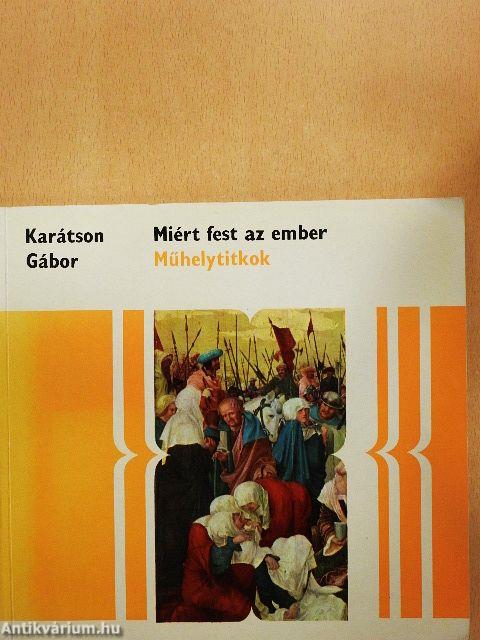 Miért fest az ember