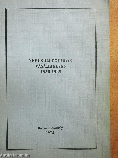 Népi kollégiumok Vásárhelyen 1938-1949.