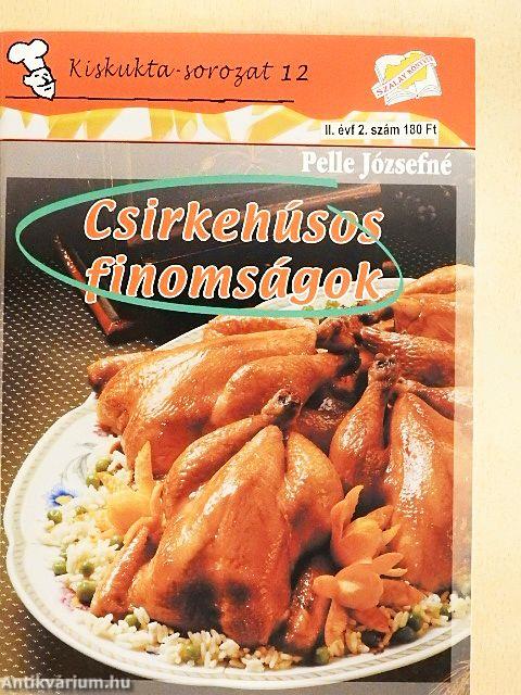 Csirkehúsos finomságok