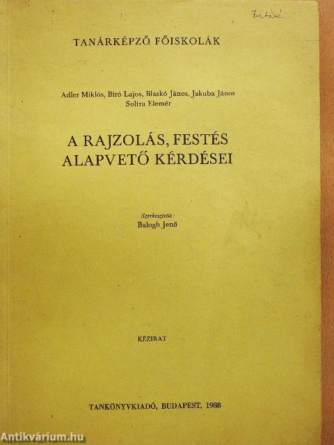 A rajzolás, festés alapvető kérdései